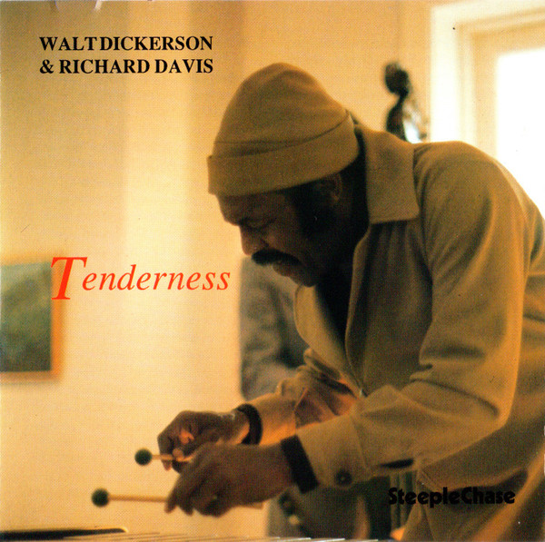 Walt Dickerson & Richard Davis – Tenderness