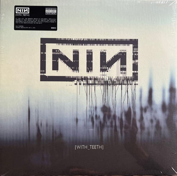 Nine Inch Nails – With Teeth