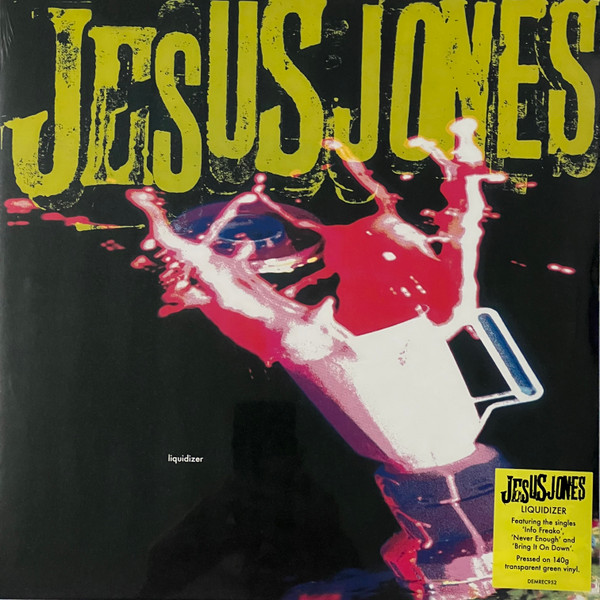 Jesus Jones – Liquidizer