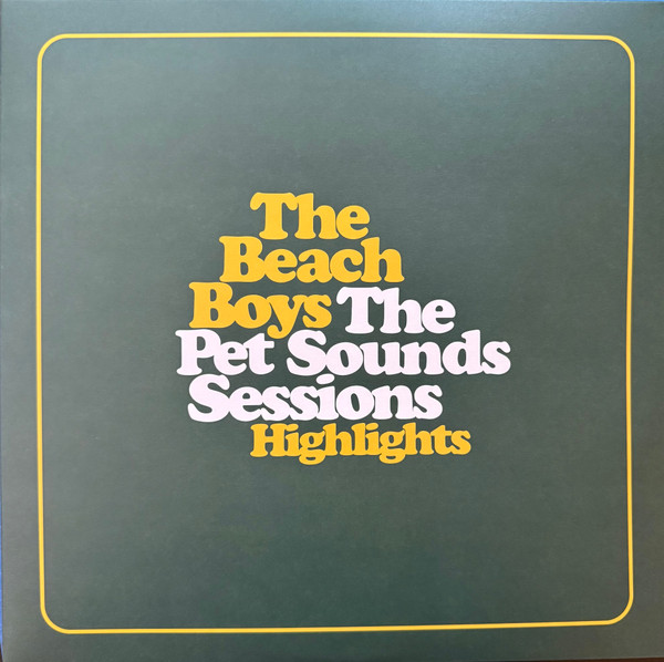 The Beach Boys – The Pet Sounds Sessions Highlights