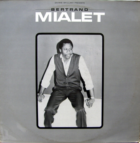Bertrand Mialet – Ekambi Brillant Présente Bertrand Mialet