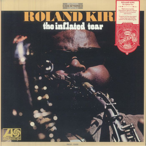 Roland Kirk – The Inflated Tear