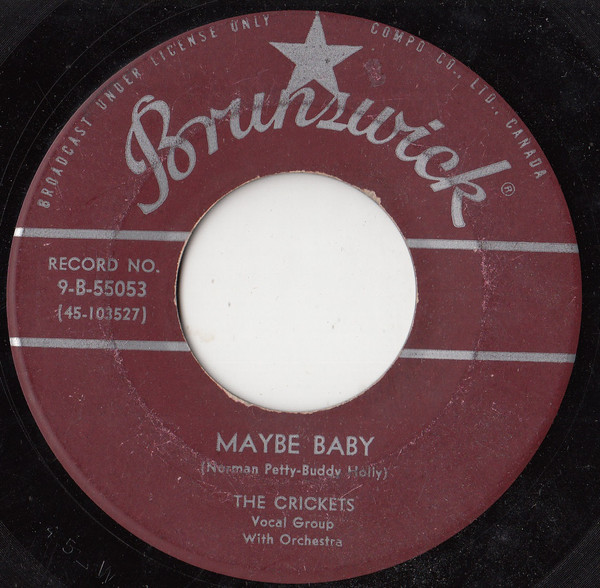 The Crickets – Maybe Baby / Tell Me How