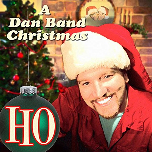 The Dan Band – HO: A Dan Band Christmas