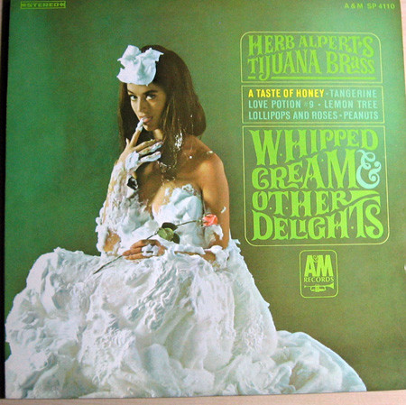 Herb Alpert & The Tijuana Brass – Whipped Cream & Other Delights