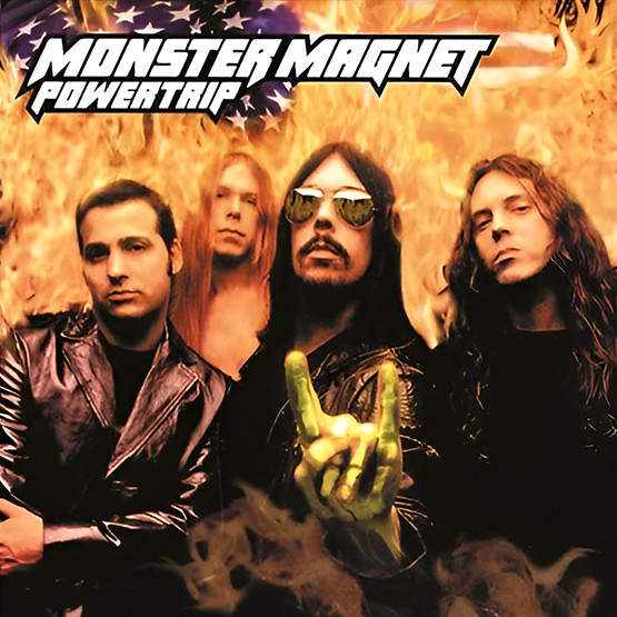 Monster Magnet – Powertrip