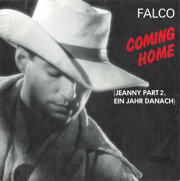 Falco – Coming Home (Jeanny Part 2, Ein Jahr Danach)