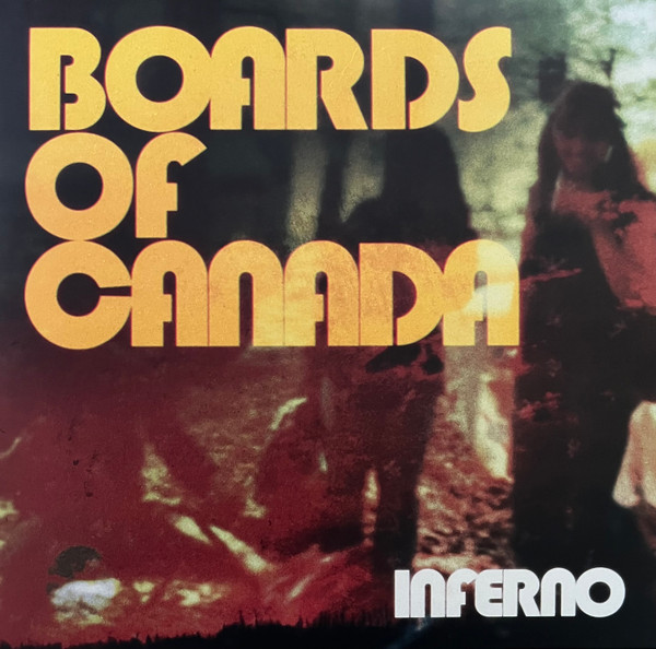 Boards Of Canada – Inferno