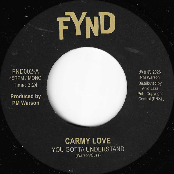 Carmy Love – You Gotta Understand / Thinking Of Leaving