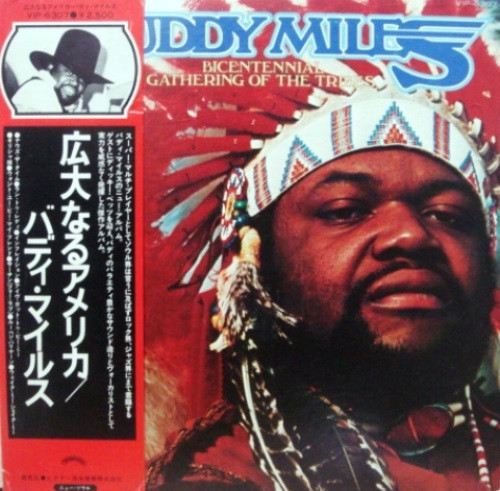 Buddy Miles – Bicentennial Gathering Of The Tribes