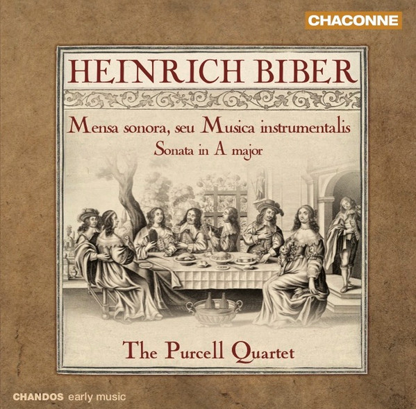 The Purcell Quartet,  Heinrich Ignaz Franz Biber – Mensa Sonora, Seu Musica Instrumentalis, Sonata In A Major