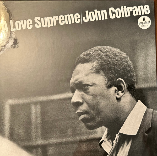 John Coltrane – A Love Supreme