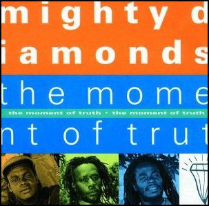 The Mighty Diamonds – The Moment Of Truth