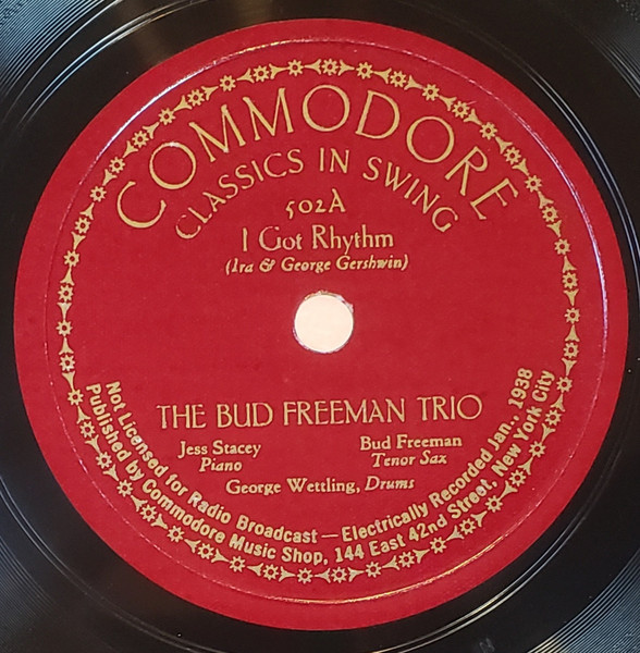 Bud Freeman Trio / Eddie Condon And His Windy City Seven – I Got Rhythm / Beat to The Socks