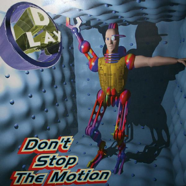D-Lay – Don't Stop The Motion