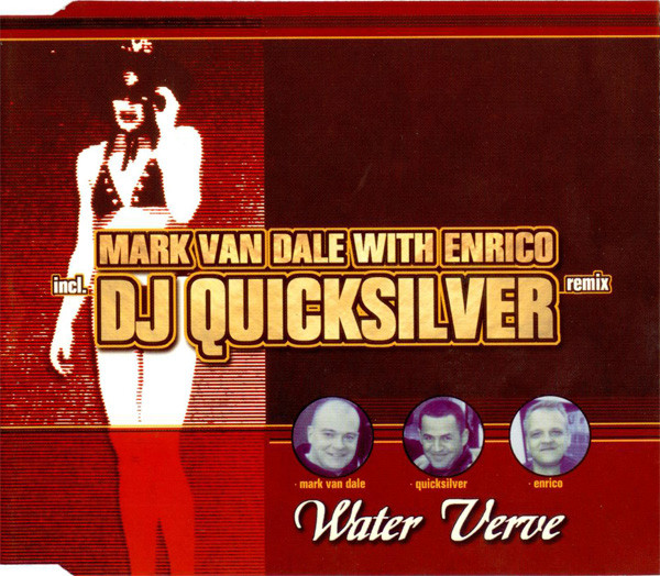 Mark Van Dale With Enrico – Water Verve (DJ Quicksilver Remix)