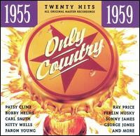 Various – Only Country 1955-1959