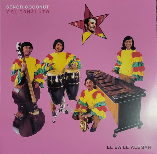 Señor Coconut – El Baile Alemán