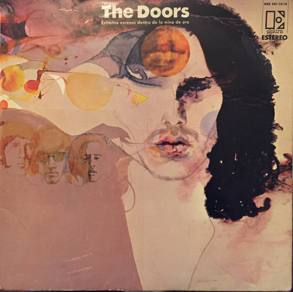 The Doors – Extrañas Escenas Dentro De La Mina De Oro
