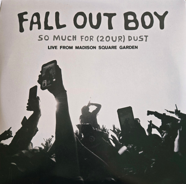 Fall Out Boy – So Much For (2our) Dust: Live From Madison Square Garden