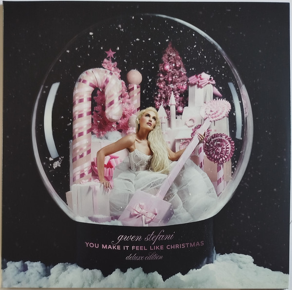 Gwen Stefani – You Make It Feel Like Christmas (Deluxe Edition)