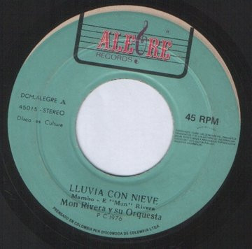 Mon Rivera Y Su Orquesta – Lluvia Con Nieve / Pachanga Con Guaguanco