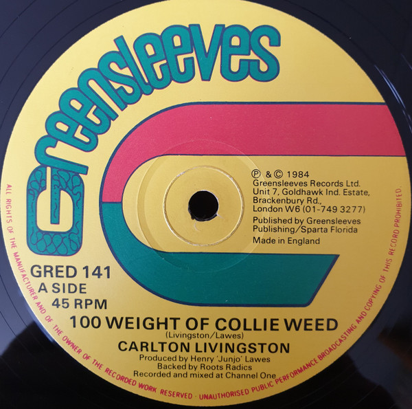 Carlton Livingston – 100 Weight Of Collie Weed / Soundman Clash