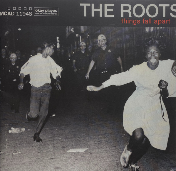 The Roots – Things Fall Apart