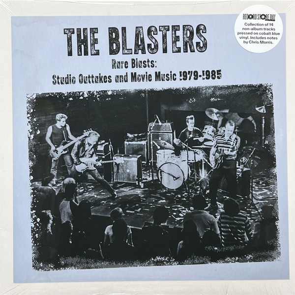 The Blasters – Rare Blasts: Studio Outtakes And Movie Music 1979-1985