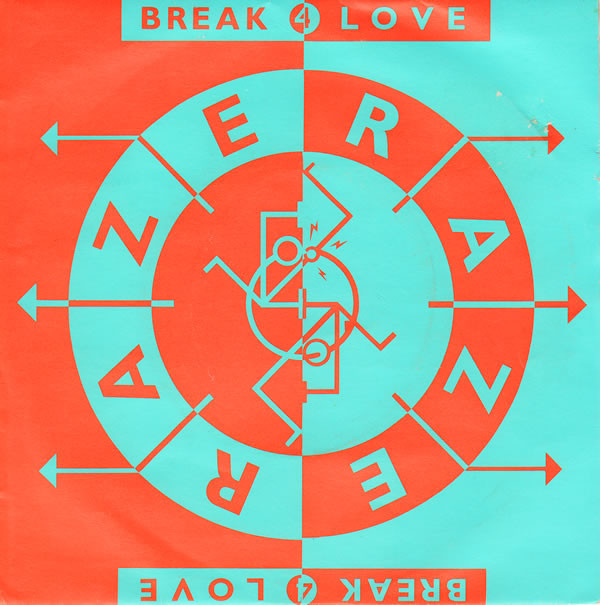 Raze – Break 4 Love