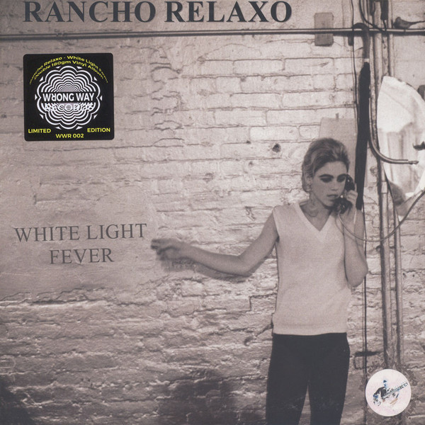 Rancho Relaxo – White Light Fever