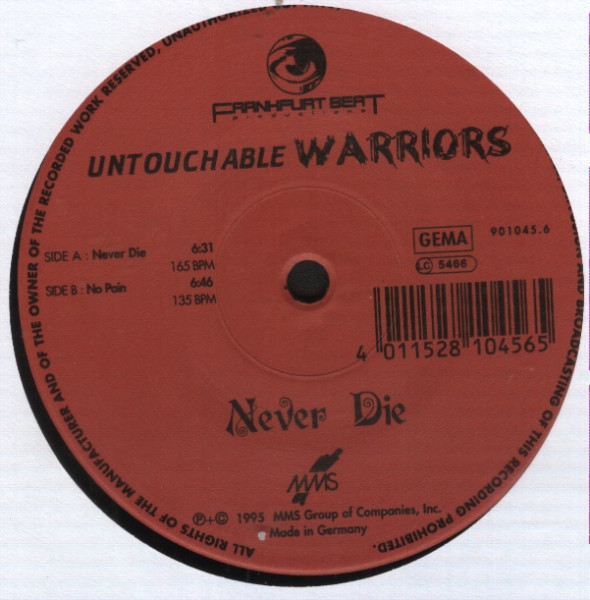 Untouchable Warriors – Never Die