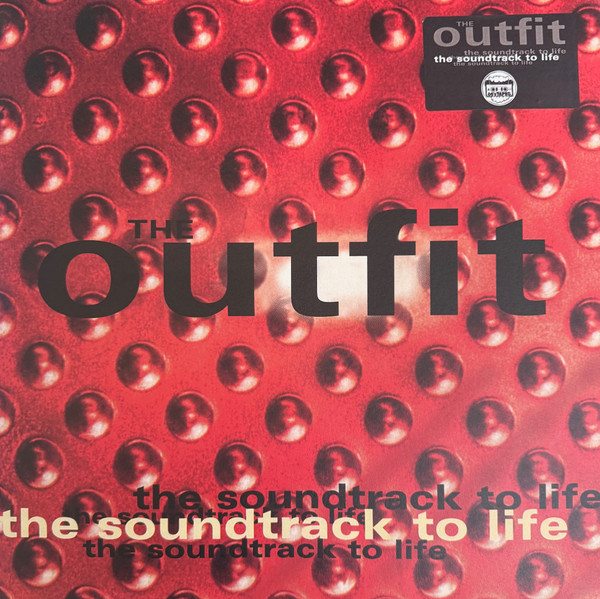 The Outfit – The Soundtrack To Life