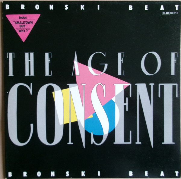 Bronski Beat – The Age Of Consent
