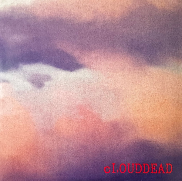cLOUDDEAD – cLOUDDEAD
