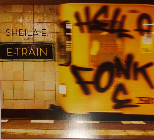 Sheila E. And The E-Train – Hella Fonk E
