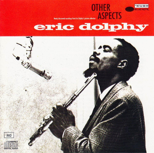 Eric Dolphy – Other Aspects