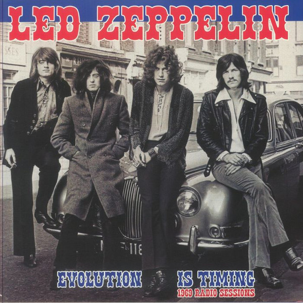 Led Zeppelin – Evolution Is Timing: 1969 Radio Sessions