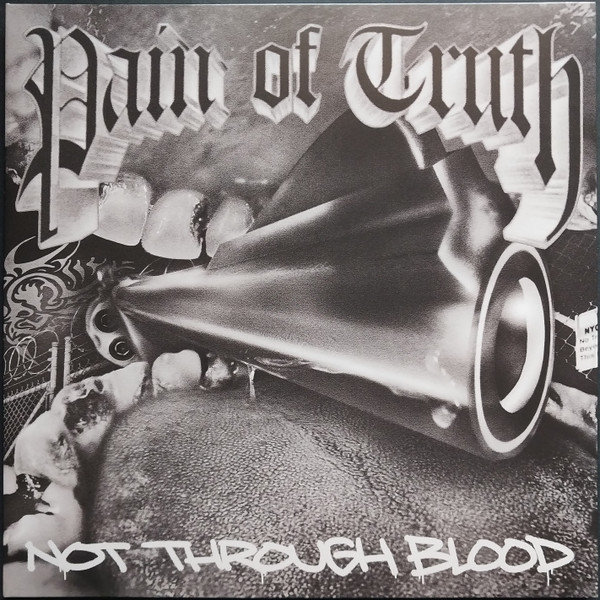 Pain Of Truth – Not Through Blood