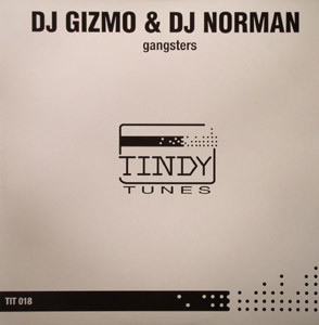 DJ Gizmo & DJ Norman – Gangsters