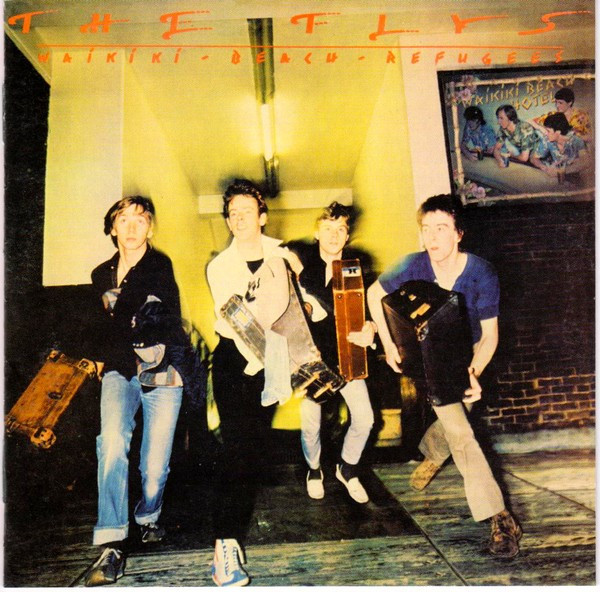 The Flys – Waikiki Beach Refugees