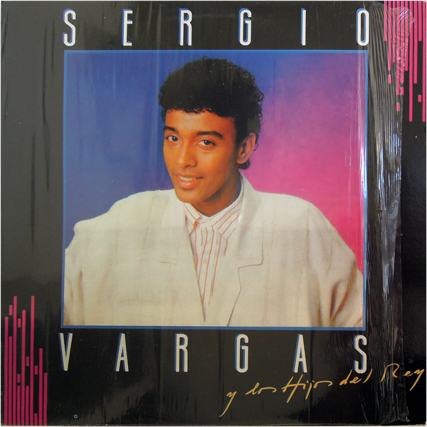 Sergio Vargas Y Los Hijos Del Rey – Sergio Vargas Y Los Hijos Del Rey
