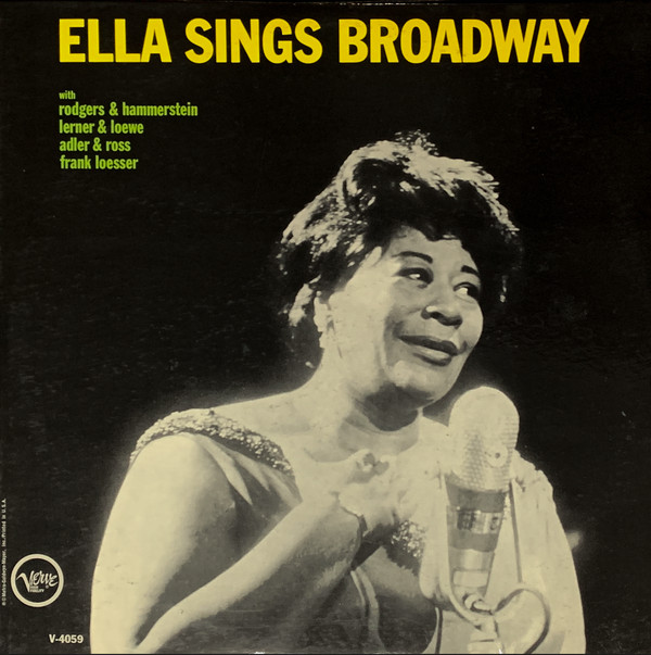 Ella Fitzgerald with Rodgers & Hammerstein, Lerner & Loewe, Richard Adler & Jerry Ross , Frank Loesser – Ella Sings Broadway