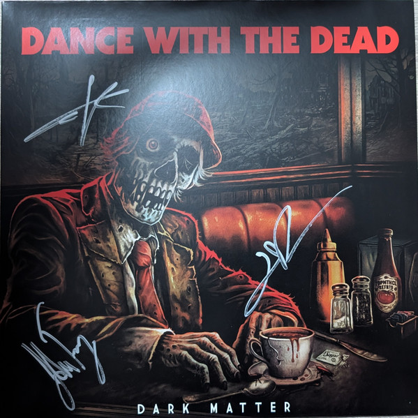 Dance With The Dead – Dark Matter