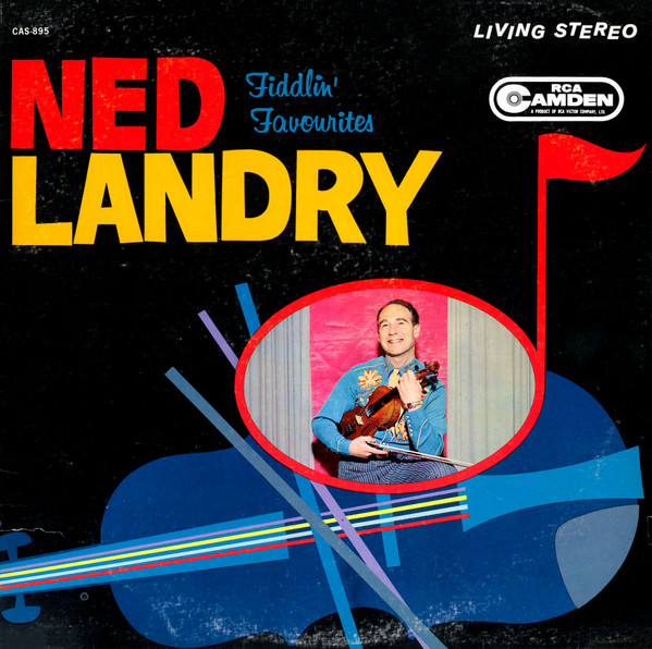 Ned Landry – Fiddlin' Favorites