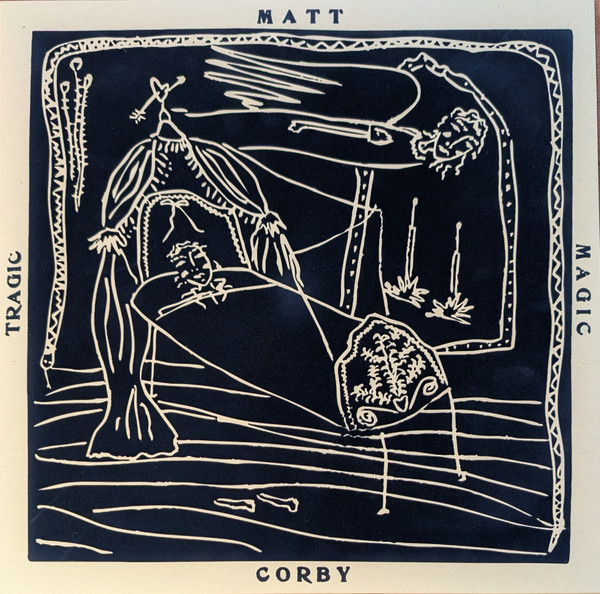 Matt Corby – Tragic Magic