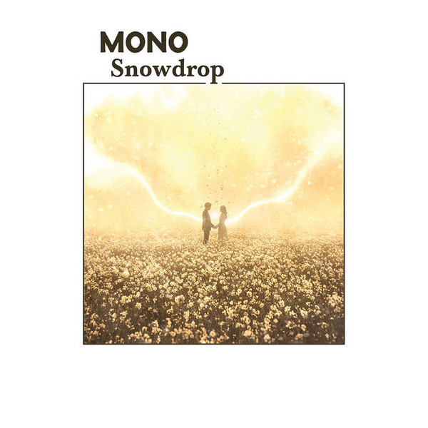 Mono – Snowdrop
