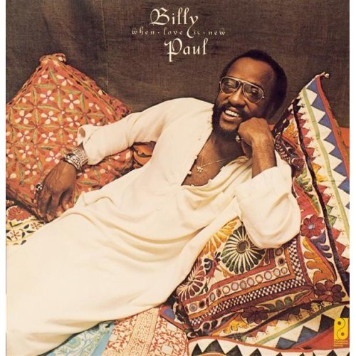 Billy Paul – When Love Is New