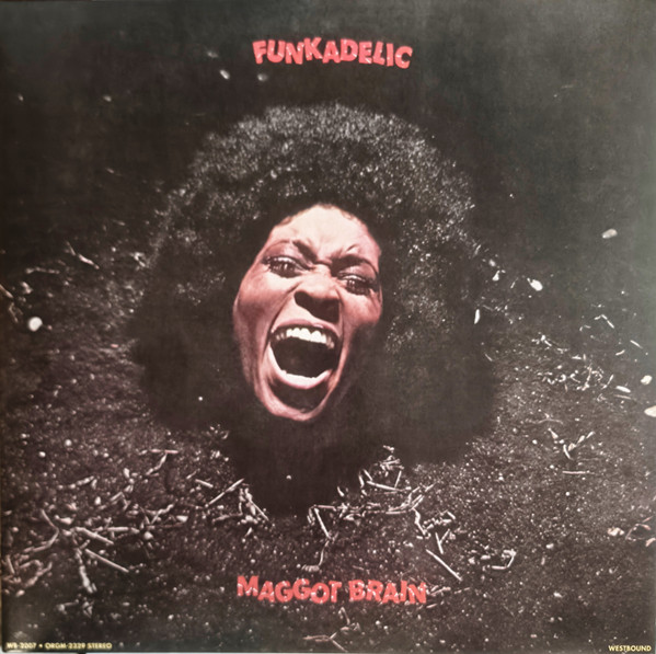 Funkadelic – Maggot Brain