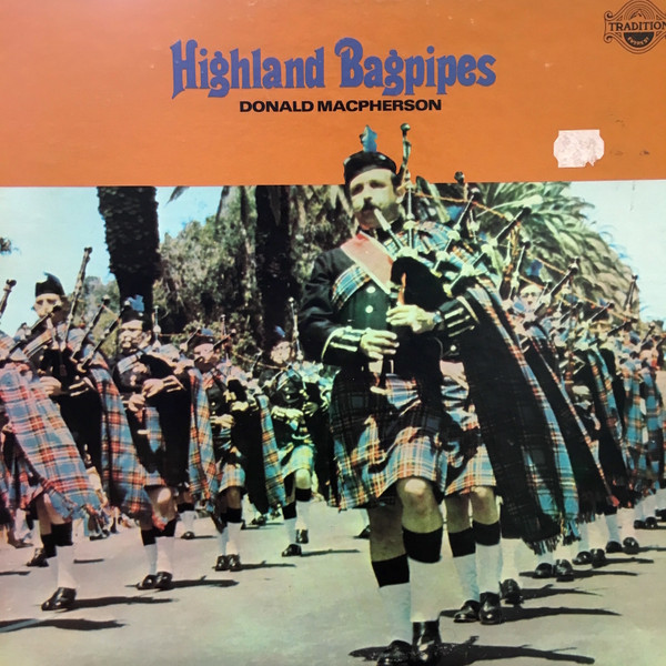 Donald MacPherson – Highland Bagpipes